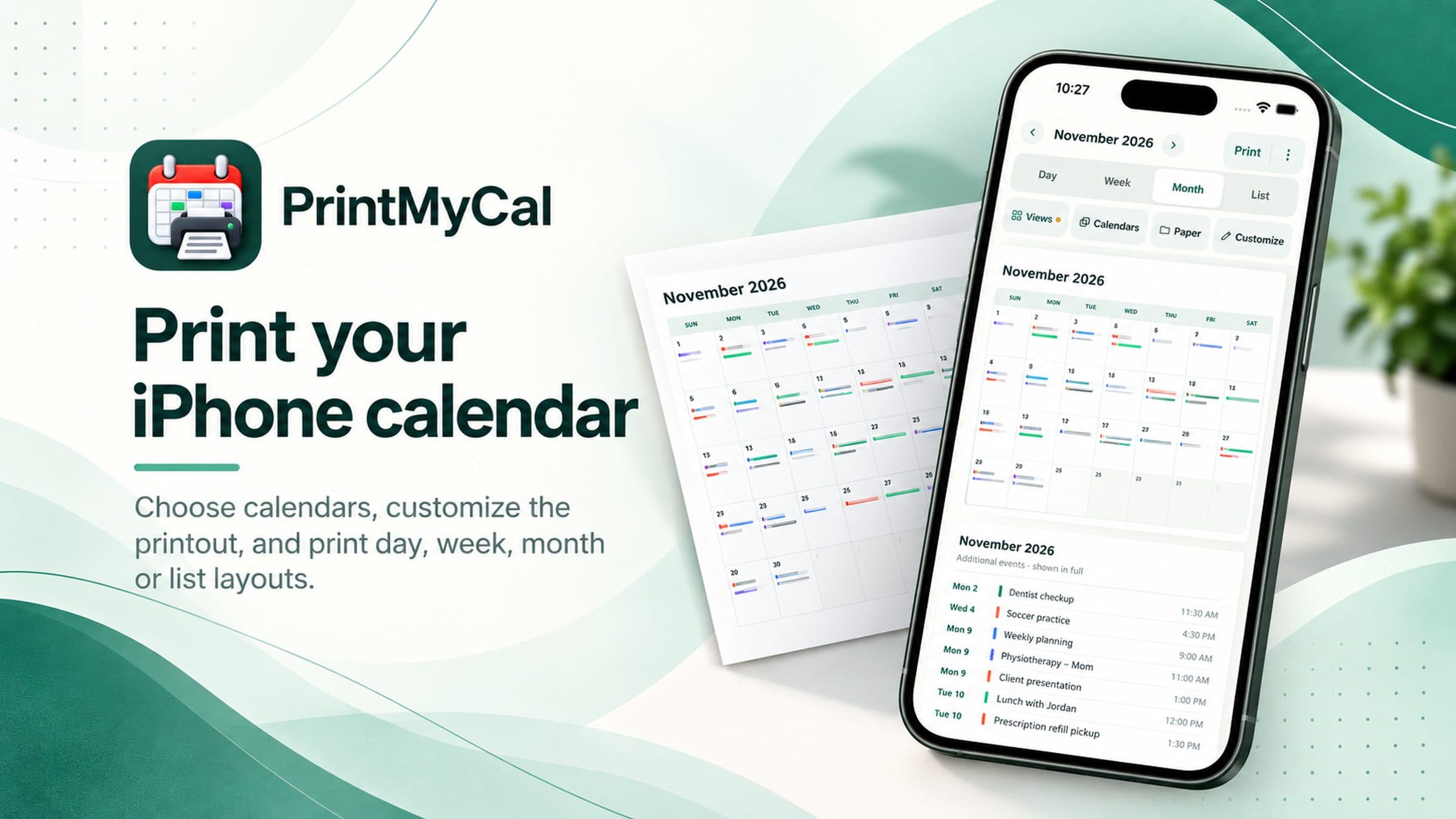 PrintMyCal: print your iPhone calendar as Day, Week, Month or List pages, then Print or save a PDF.